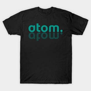 Atom. T-Shirt